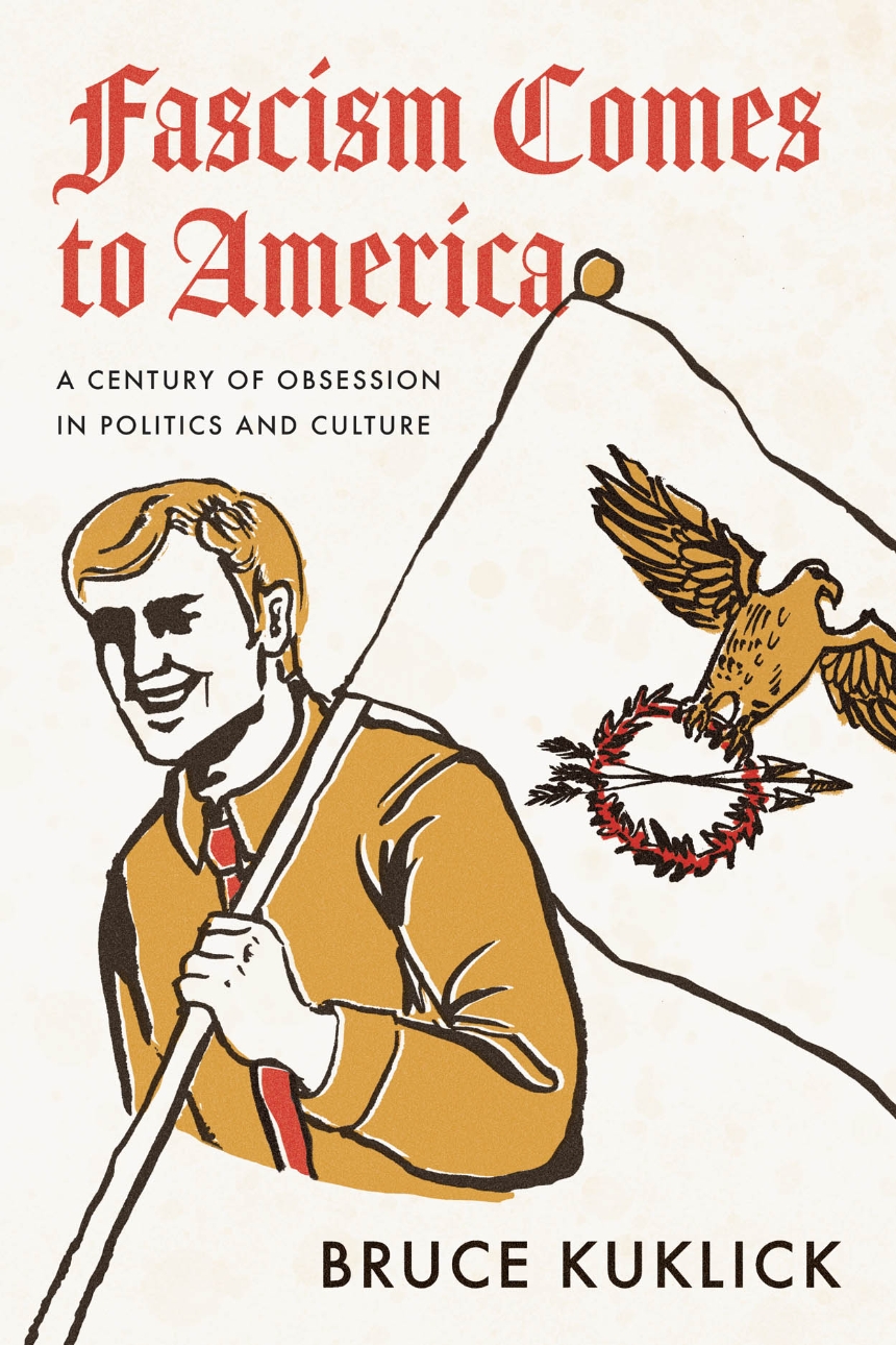 Fascism Comes to America