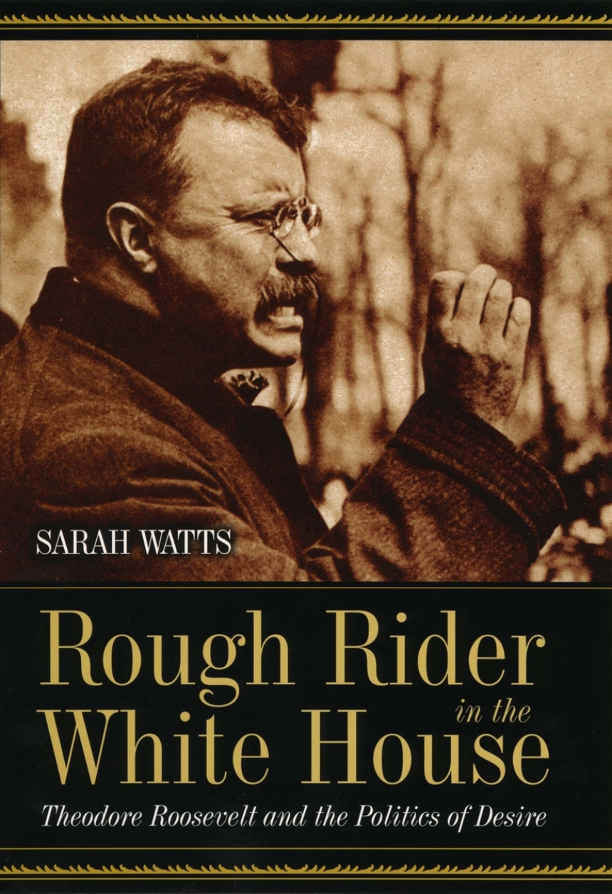 Rough Rider in the White House