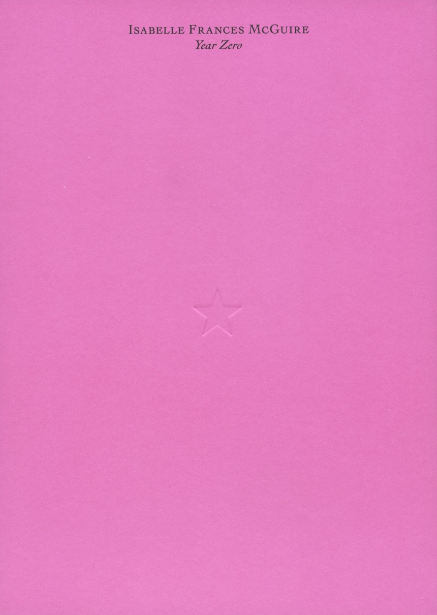 Isabelle Frances McGuire: Year Zero