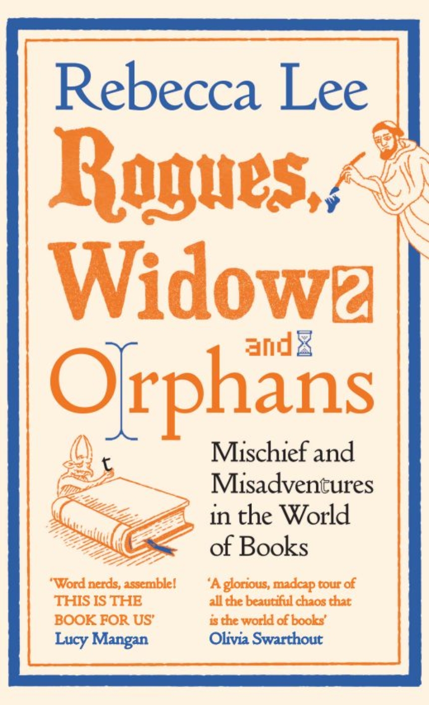 Rogues, Widows and Orphans