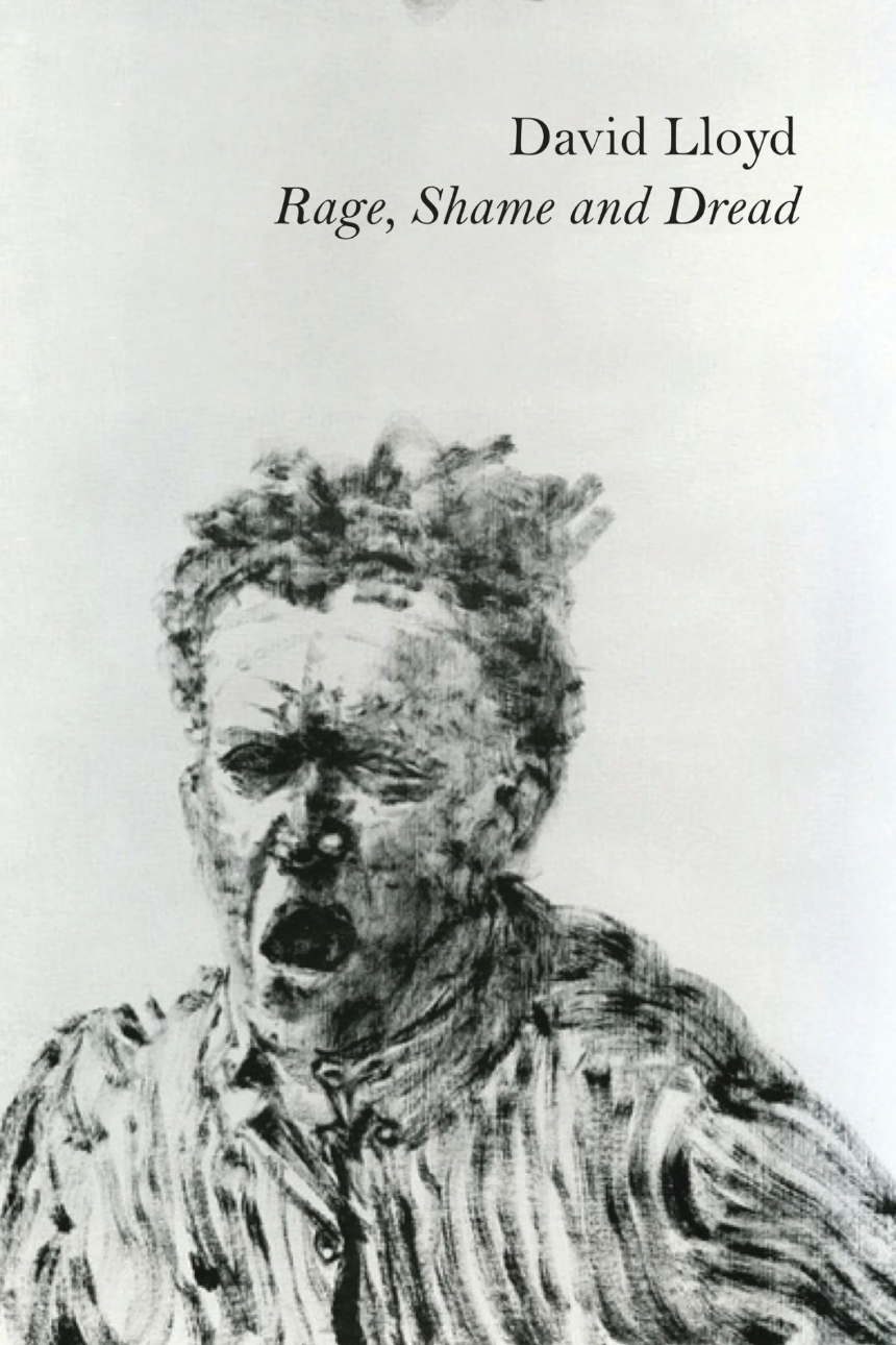 Rage, Shame and Dread