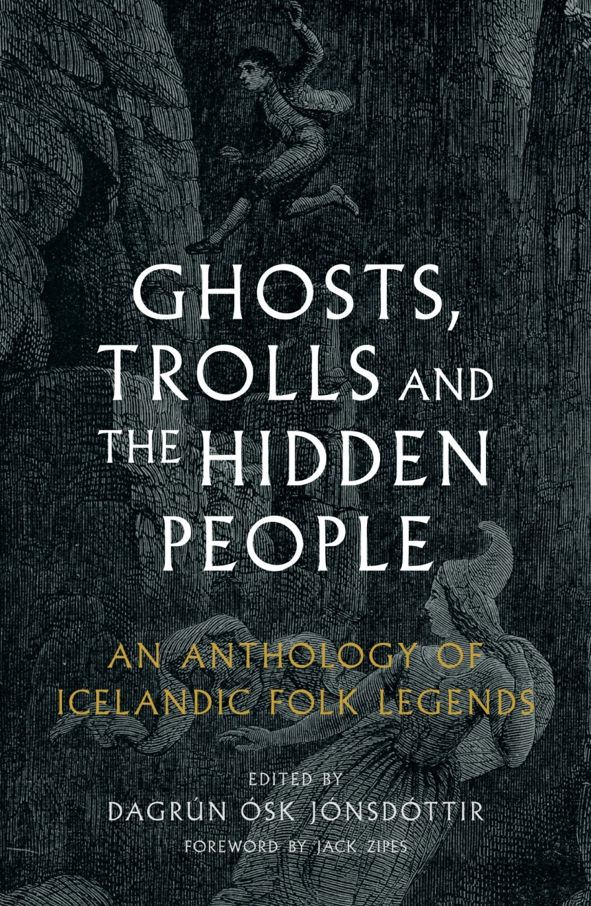 Ghosts, Trolls and the Hidden People