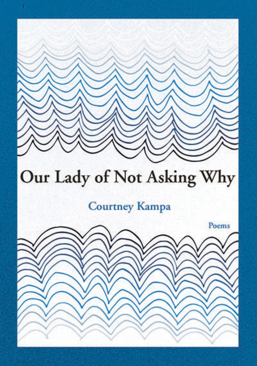 Our Lady of Not Asking Why