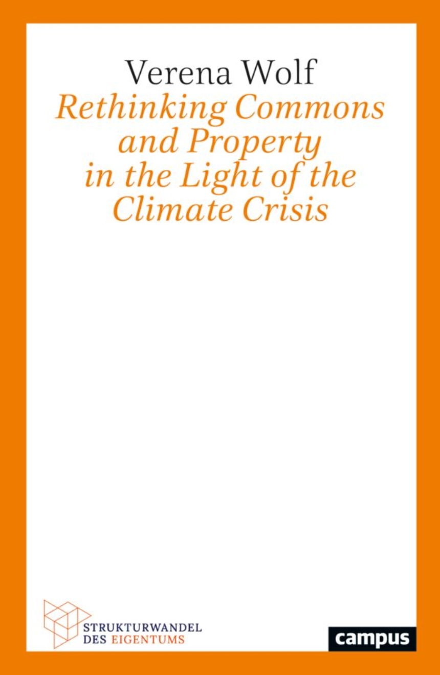 Rethinking Commons and Property in the Light of the Climate Crisis
