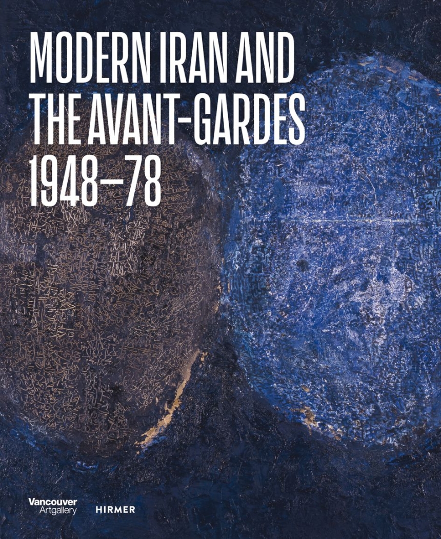 Modern Iran and the Avant-Gardes