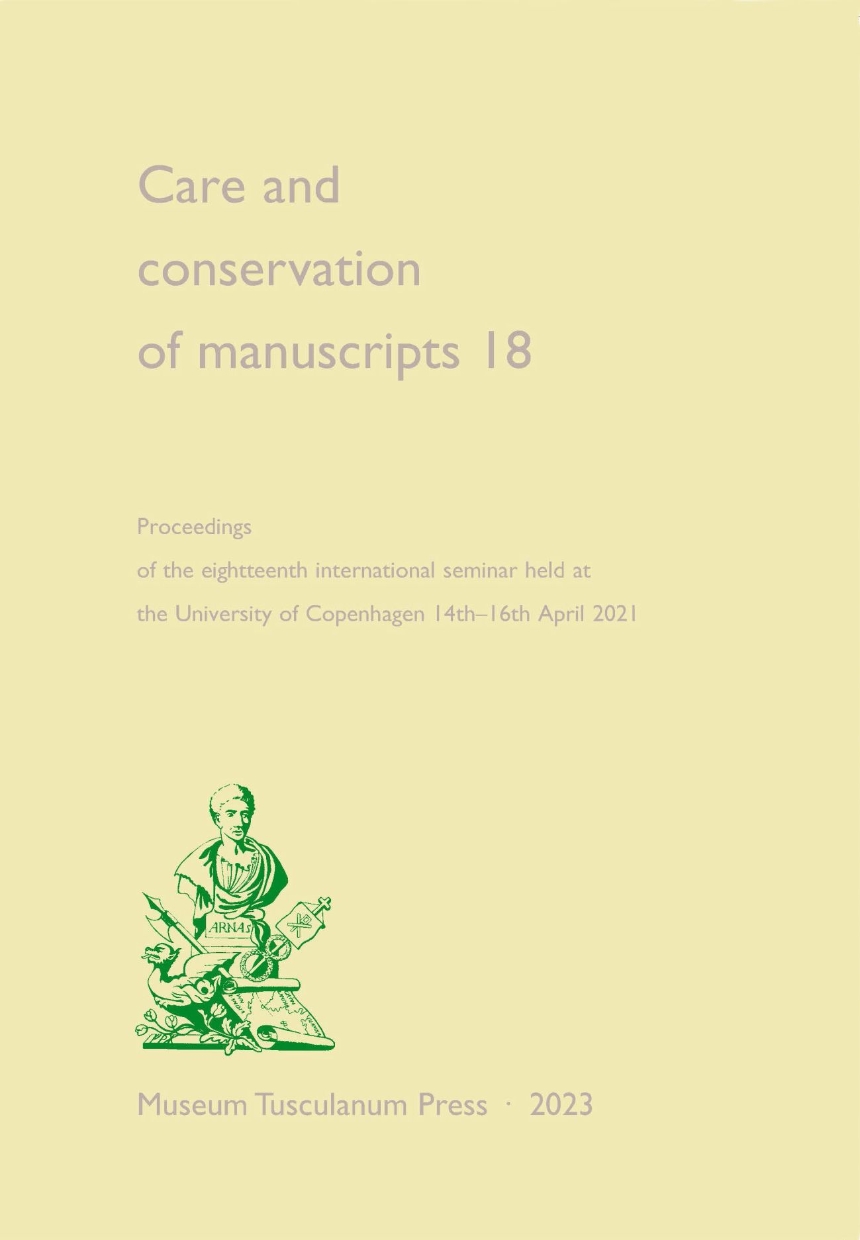 Care and Conservation of Manuscripts 18