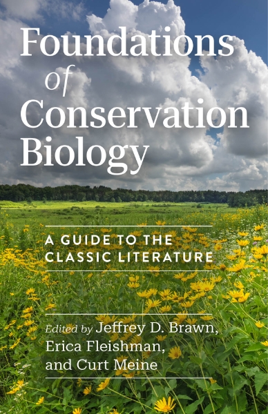 Foundations of Conservation Biology: A Guide to the Classic Literature