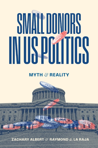 Small Donors in US Politics: Myth and Reality