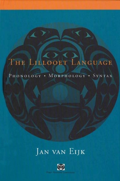 The Lillooet Language: Phonology, Morphology, Syntax
