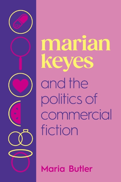 Marian Keyes and the Politics of Commercial Fiction