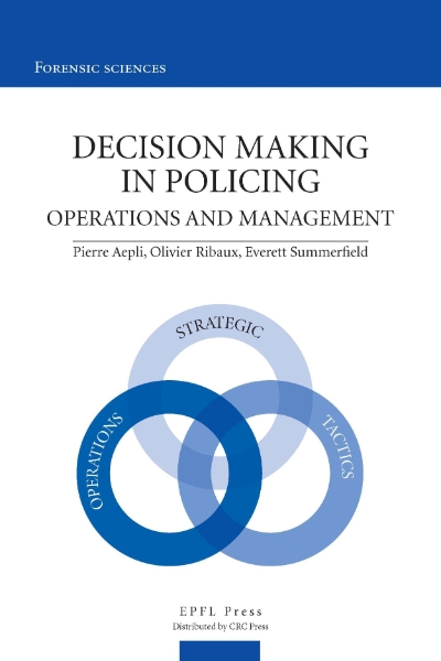 Decision Making in Policing: Operations and Management