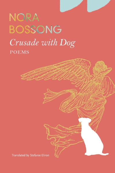Crusade with Dog: Poems