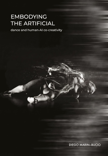 Embodying the Artificial: Dance and Human–AI Co-creativity