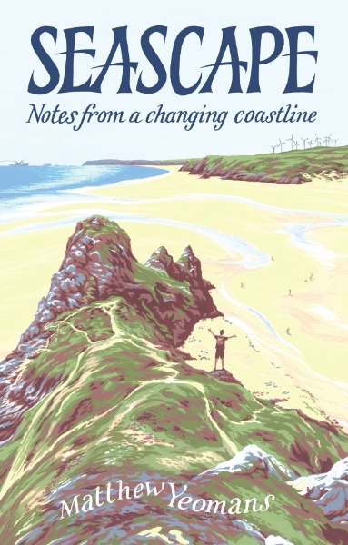 Seascape: Notes from a Changing Coastline