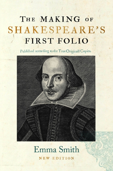 The Making of Shakespeare’s First Folio