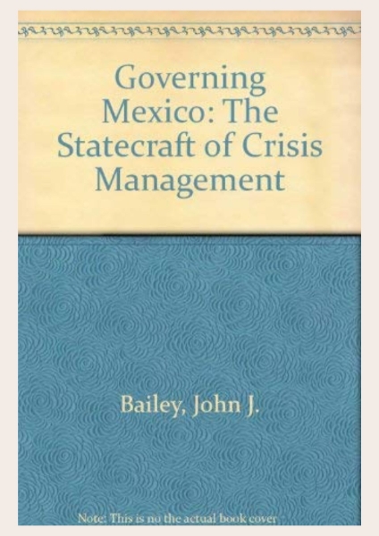 Governing Mexico: Political Parties and Elections