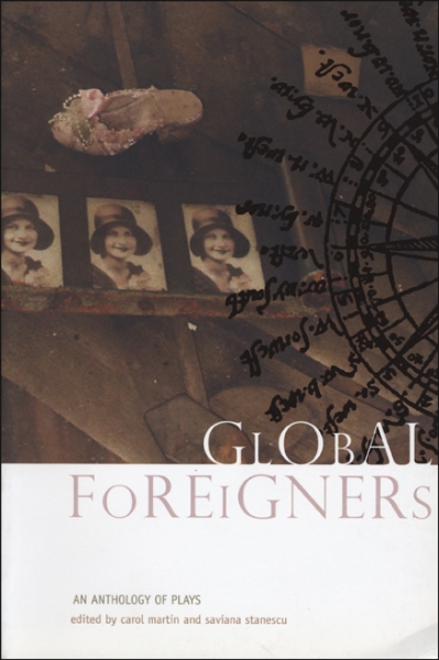 Global Foreigners: An Anthology of Plays