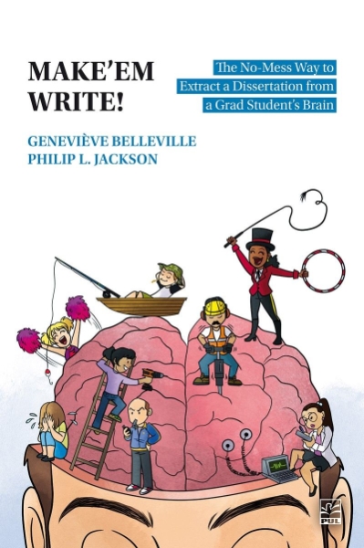 Make’em Write!: The No-Mess Way to Extract a Dissertation from a Grad Student’s Brain