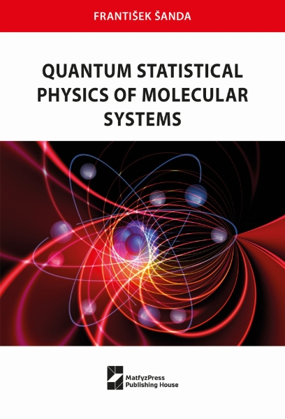 Quantum Statistical Physics of Molecular Systems